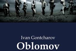 Oblomov  Un roman de Ivan Gontcharov_Culturea_9791041912476.jpg