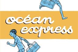 Ocean express_LAssociation_9782844149367.jpg