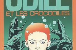 Odile et les crocodiles_Actes SudLAn 2.jpg