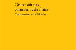 On ne sait pas comment cela finira  conversations_Verdier_9782378562403.jpg