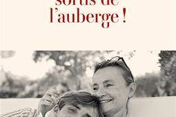 On nest pas sortis de lauberge _Fayard_9782213733609.jpg