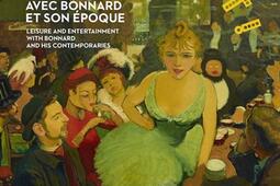On sort ! : les loisirs avec Bonnard et son époque. On sort ! : leisure and entertainment with Bonnard and his contemporaries.jpg