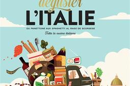 On va déguster l'Italie : du panettone aux spaghetti al ragù de Scorsese : tutta la cucina italiana.jpg