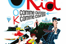 Oncle Kid : O comme ouragan, K comme courage.jpg