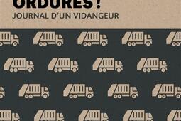 Ordures   Journal dun vidangeur_Lux editeur_9782898331510.jpg