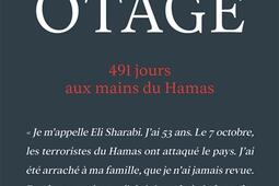Otage  491 jours aux mains du Hamas_M Lafon_9782749964027.jpg