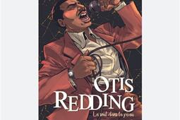 Otis Redding  la soul dans la peau_Petit a petit_9782380461855.jpg