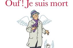 Ouf  Je suis mort_P Rey_9782384823376.jpg