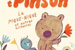 Ourson et Pinson. Vol. 1. Le pique-nique : et autres histoires.jpg