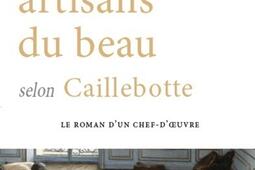 Ouvriers artisans du beau selon Caillebotte_HD ateliers Henry Dougier_9791031206141.jpg