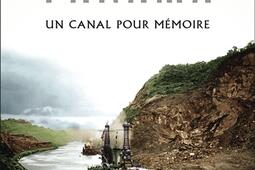 Panama  un canal pour memoire_Flammarion_9782080481979.jpg