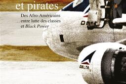 Panthères et pirates : des Afro-Américains entre lutte des classes et Black Power.jpg