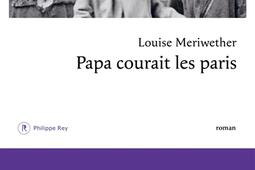 Papa courait les paris.jpg