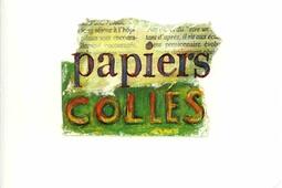 Papiers colles Vol 3_Gallimard_9782072365041.jpg