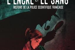 Par lencre et le sang  histoire de la police sci_AFITT editions_9782379650390.jpg