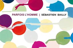 Parfois lhomme_Le Tripode_9782370553881.jpg