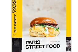 Paris street food : 100 recettes irrésistibles : 50 adresses incontournables.jpg