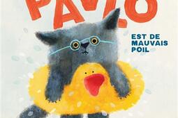Pavlo est de mauvais poil_Albin MichelJeunesse_9782226491510.jpg
