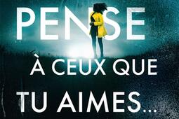 Pense à ceux que tu aimes....jpg