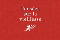 Pensees sur la vieillesse  la maturite la sage_Yeshoua editions_9782492117121.jpg