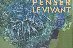 Penser le vivant.jpg
