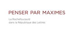 Penser par maximes  La Rochefoucauld dans la Rep_Hermann_9791037021656.jpg