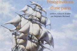 Peregrinations dune paria_Actes Sud_Lemeac editeur_.jpg