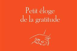 Petit éloge de la gratitude.jpg