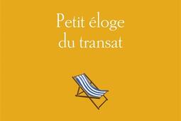 Petit éloge du transat.jpg