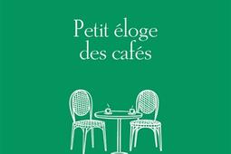 Petit eloge des cafes_Les peregrines.jpg