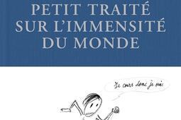 Petit traite sur limmensite du monde_Ed des Equateurs_9782382848906.jpg