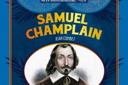 Petite histoire de Samuel Champlain : Saintongeais, fondateur de Québec.jpg