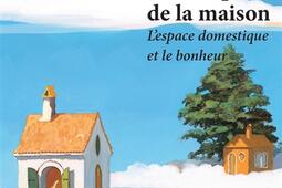 Philosophie de la maison  lespace domestique et _Rivages_9782743666842.jpg
