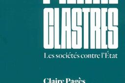 Pierre Clastres  les societes contre lEtat_Amsterdam_9782354803063.jpg