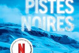 Pistes noires_Le Livre de poche_9782253910404.jpg