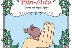 Pitsi-Mitsi : du temps où les animaux parlaient.jpg