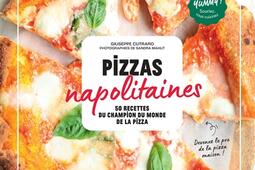 Pizzas napolitaines : 50 recettes du champion du monde de la pizza.jpg