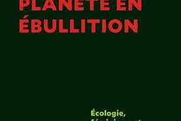 Planète en ébullition : Écologie, féminisme et responsabilité.jpg