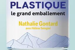 Plastique : le grand emballement.jpg