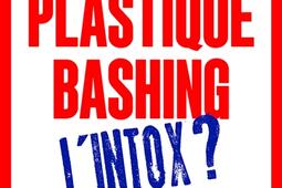 Plastique bashing  lintox _Cherche Midi_9782749178431.jpg