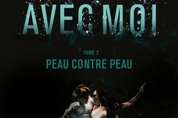 Plonge avec moi. Vol. 2. Peau contre peau.jpg