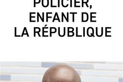 Policier, enfant de la République.jpg