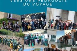 Pour en finir avec le voyage scolaire  Vers une p_Le Lys bleu editions_9791042285487.jpg