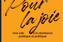 Pour la joie  une ode a la resistance poetique_Les Liens qui liberent_9791020921833.jpg