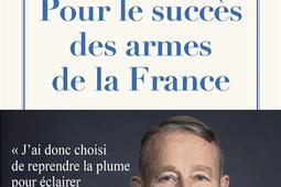 Pour le succes des armes de la France_Fayard_9782213734231.jpg