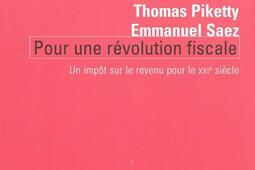 Pour une révolution fiscale : un impôt sur le revenu pour le XXIe siècle.jpg