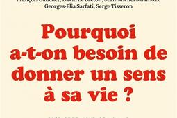 Pourquoi aton besoin de donner un sens a sa vie_Ed de lAube_9782815962278.jpg