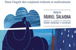 Pourquoi faitil ca   dans lesprit des conjoints violents et maltraitants_Editions Libre_9782490403646.jpg