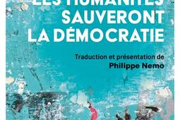 Pourquoi les humanités sauveront la démocratie.jpg