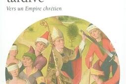 Pouvoir et persuasion dans l'Antiquité tardive : vers un empire chrétien.jpg